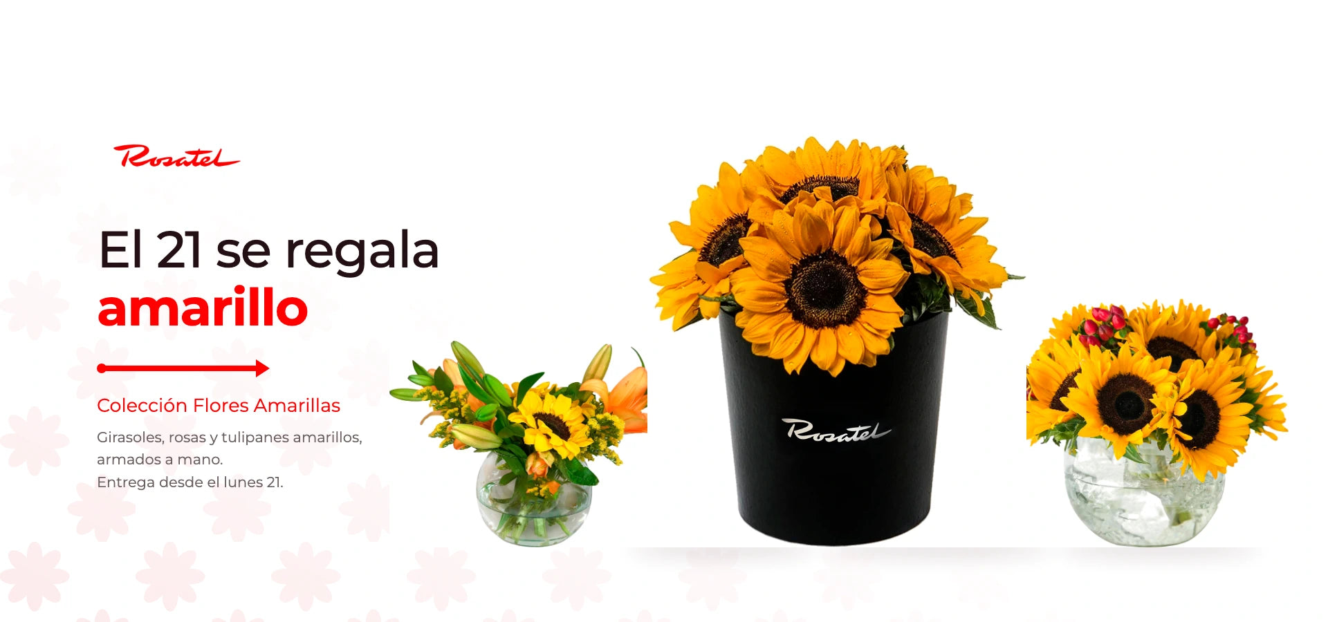 El 21 se regala amarillo - tres arreglos de la Coleccion Flores Amarillas